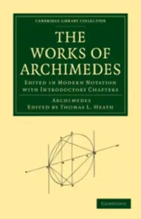 Buy The Works of Archimedes (English, Archimedes | Thomas L. Heath) — BookShops.in