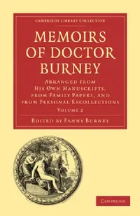 Buy Memoirs of Doctor Burney (English, Frances Burney | Burney Fanny) — BookShops.in