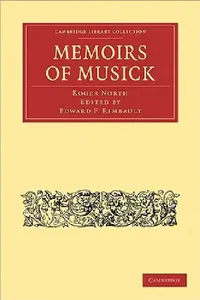 Buy Memoirs of Musick (English, Roger North | North Roger | Edward F. Rimbault) — BookShops.in