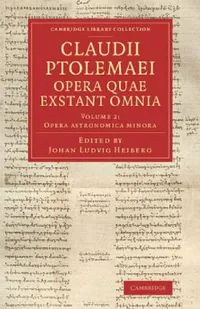 Buy Claudii Ptolemaei Opera Quae Exstant Omnia (English, Ptolemy | Johan Ludvig Heiberg) — BookShops.in