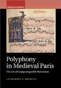 Buy Polyphony in Medieval Paris (English, Catherine A. Bradley) — BookShops.in