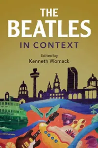 Buy The Beatles in Context (English, Kenneth Womack) — BookShops.in