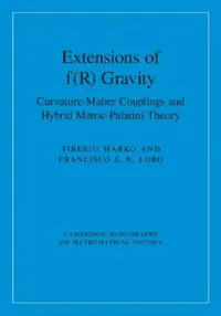 Buy Extensions of F(r) Gravity (English, Tiberiu Harko | Francisco S. N. Lobo) — BookShops.in
