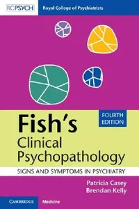 Buy Fish's Clinical Psychopathology (English, Patricia Casey) — BookShops.in