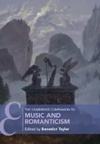 Buy The Cambridge Companion to Music and Romanticism (English, Benedict Taylor) — BookShops.in