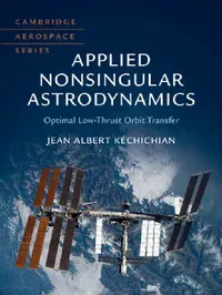 Buy Applied Nonsingular Astrodynamics (English, Jean Albert Kéchichian) — BookShops.in