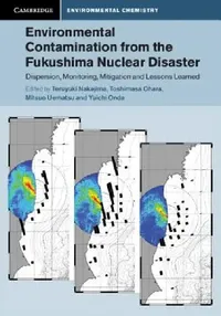 Buy Environmental Contamination from the Fukushima Nuclear Disaster (English, Teruyuki Nakajima | Toshimasa Ohara | Mitsuo Uematsu) — BookShops.in