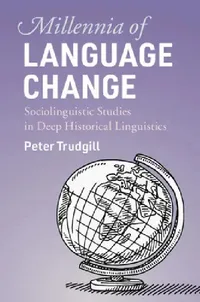 Buy Millennia of Language Change (English, Peter Trudgill) — BookShops.in
