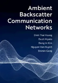 Buy Ambient Backscatter Communication Networks (English, Dinh Thai Hoang | Dusit Niyato | Dong In Kim) — BookShops.in