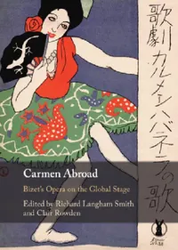 Buy Carmen Abroad (English, Richard Langham Smith | Clair Rowden) — BookShops.in