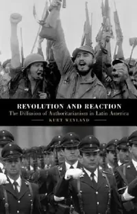 Buy Revolution and Reaction (English, Kurt Weyland) — BookShops.in