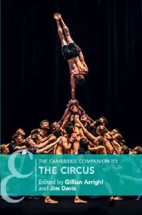 Buy The Cambridge Companion to the Circus (English, Gillian Arrighi | Jim Davis) — BookShops.in