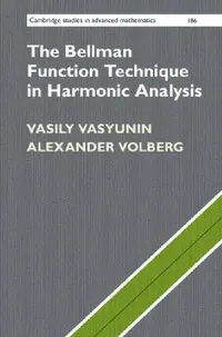 Buy The Bellman Function Technique in Harmonic Analysis (English, Vasily Vasyunin | Alexander Volberg) — BookShops.in