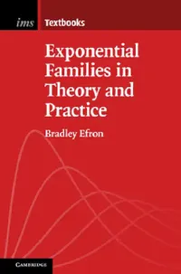 Buy Exponential Families in Theory and Practice (English, Bradley Efron) — BookShops.in