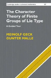 Buy The Character Theory of Finite Groups of Lie Type (English, Meinolf Geck | Gunter Malle) — BookShops.in