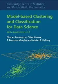 Buy Model-based Clustering and Classification for Data Science (English, Charles Bouveyron | Gilles Celeux | T. Brendan Murphy) — BookShops.in