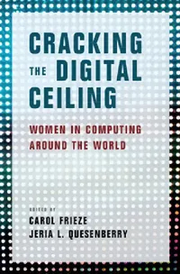 Buy Cracking the Digital Ceiling (English, Carol Frieze | Jeria L. Quesenberry) — BookShops.in