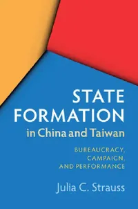 Buy State Formation in China and Taiwan (English, Julia C. Strauss) — BookShops.in