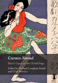 Buy Carmen Abroad (English, Richard Langham Smith | Clair Rowden) — BookShops.in