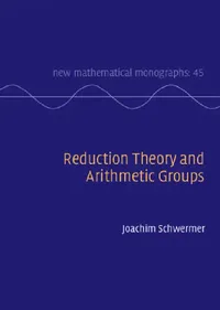 Buy Reduction Theory and Arithmetic Groups (English, Joachim Schwermer) — BookShops.in