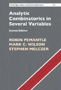 Buy Analytic Combinatorics in Several Variables (English, Robin Pemantle | Mark C. Wilson | Stephen Melczer) — BookShops.in