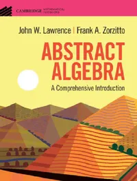 Buy Abstract Algebra (English, John W. Lawrence | Frank A. Zorzitto) — BookShops.in