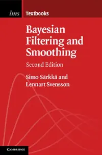 Buy Bayesian Filtering and Smoothing | by Simo Särkkä | Lennart Svensson | Cambridge University Press | by Simo Särkkä | Lennart Svensson | Cambridge University Press | by Simo Särkkä | Lennart Svensson | Cambridge University Press | by Simo Särkkä | Lennart Svensson | Cambridge University Press | by Simo Särkkä | Lennart Svensson | Cambridge University Press | by Simo Särkkä | Lennart Svensson | Cambridge University Press | by Simo Särkkä | Lennart Svensson | Cambridge University Press | by Simo Sä — BookShops.in