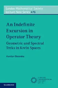 Buy An Indefinite Excursion in Operator Theory (English, Aurelian Gheondea) — BookShops.in