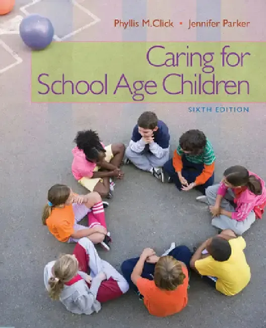 Caring for School-Age Children (English, Phyllis Click | Jennifer Parker)