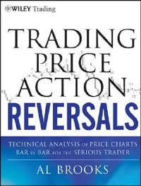Buy Trading Price Action Reversals (English, Al Brooks) — BookShops.in