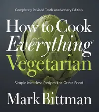 Buy How to Cook Everything Vegetarian (English, Mark Bittman) — BookShops.in