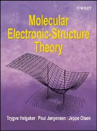 Buy Molecular Electronic-Structure Theory (English, Trygve Helgaker) — BookShops.in