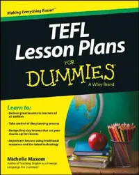 Buy TEFL Lesson Plans for Dummies (English, Michelle M. Maxom) — BookShops.in