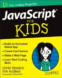 Buy JavaScript for Kids for Dummies (English, Chris Minnick) — BookShops.in