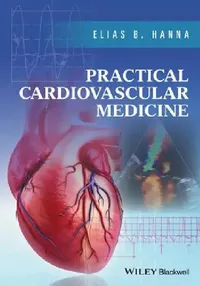 Buy Practical Cardiovascular Medicine (English, Elias B. Hanna) — BookShops.in