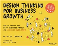 Buy DESIGN THINKING FOR BUSINESS GROWTH (English, Michael Lewrick) — BookShops.in