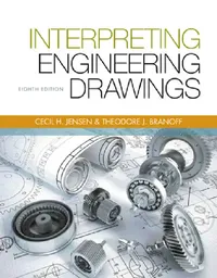 Buy Interpreting Engineering Drawings (English, Ted Branoff) — BookShops.in