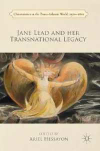 Buy Jane Lead and Her Transnational Legacy (English, Ariel Hessayon) — BookShops.in
