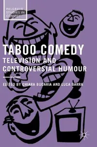 Buy Taboo Comedy | by Chiara Bucaria | Luca Barra | Palgrave MacMillan | by Chiara Bucaria | Luca Barra | Palgrave MacMillan | by Chiara Bucaria | Luca Barra | Palgrave MacMillan | by Chiara Bucaria | Luca Barra | Palgrave MacMillan | by Chiara Bucaria | Luca Barra | Palgrave MacMillan | by Chiara Bucaria | Luca Barra | Palgrave MacMillan | by Chiara Bucaria | Luca Barra | Palgrave MacMillan | by Chiara Bucaria | Luca Barra | Palgrave MacMillan | by Chiara Bucaria | Luca Barra | Palgrave MacMillan | — BookShops.in