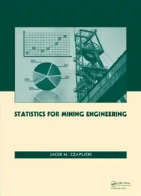 Buy Statistics for Mining Engineering (English, Jacek M. Czaplicki) — BookShops.in