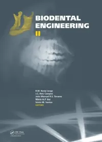 Buy Biodental Engineering II (English, R. M. Natal Jorge | J. C. Reis Campos | Joao Manuel R. S. Tavares) — BookShops.in
