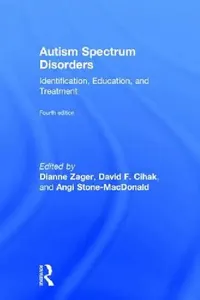 Buy Autism Spectrum Disorders (English, Angi Stone-MacDonald | David F. Cihak | Dianne Zager) — BookShops.in