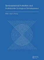 Environmental Protection and Sustainable Ecological Development: Proceedings of the Environmental Protection and Sustainable Ecological Development, Wuhan, Hubei, China, 24-26 October, 2014 | by Jiaxing Zhang | ‎ CRC Pr I Llc | ‎ English | ‎ 1st Edition view 2
