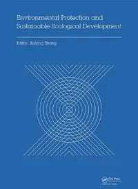 Buy Environmental Protection and Sustainable Ecological Development (English, Jiaxing Zhang) — BookShops.in