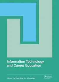 Buy Information Technology and Career Education (English, Fun Shao | Wise Shu | Tracy Tian) — BookShops.in