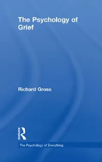 Buy The Psychology of Grief (English, Richard Gross) — BookShops.in