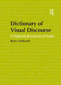 Buy Dictionary of Visual Discourse (English, Barry Sandywell) — BookShops.in
