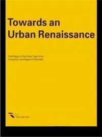 Buy Towards an Urban Renaissance (English, The Urban Task Force) — BookShops.in