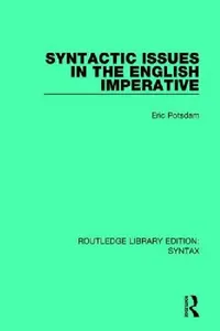 Buy Syntactic Issues in the English Imperative (English, Eric Potsdam) — BookShops.in