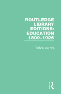 Buy Routledge Library Editions: Education 1800–1926 | 14-Volume Set | Routledge | English Paperback | 1st Edition — BookShops.in